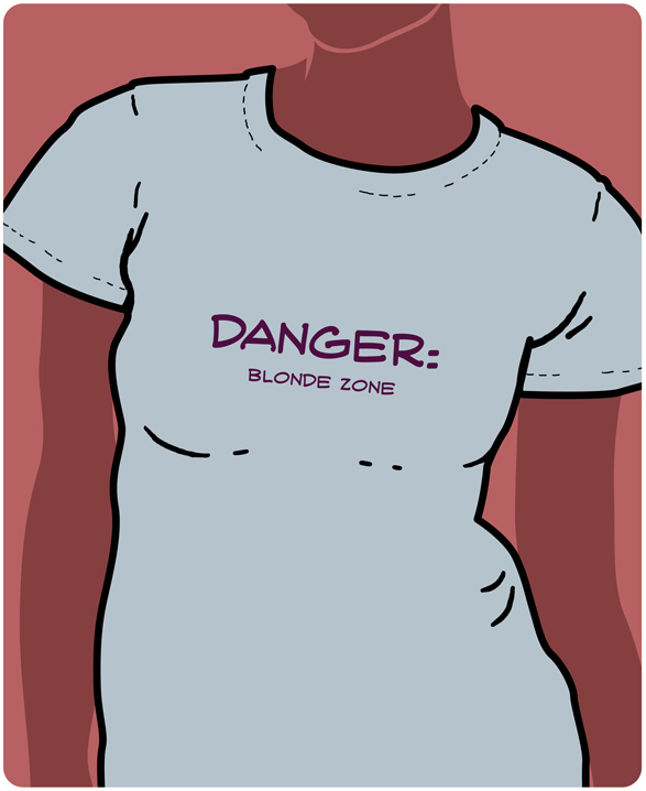 Danger: Blonde Zone